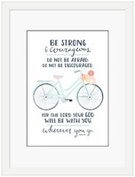 Be Strong (Bicycle) Framed Print (10x8) (General Merchandise)