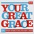 Your Great Grace CD