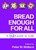 Bread Enough for All
