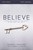 Believe Study Guide With Dvd