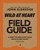 Wild at Heart Field Guide, Revised Edition