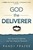 God the Deliverer Study Guide