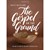 The Gospel on the Ground Bible Study Book