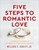 Five Steps to Romantic Love, Revised & Updated Edition
