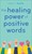 The Healing Power of Positive Words