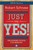 Just Say Yes! DVD