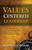 Values-Centered Leadership