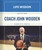 Quotes From Coach John Wooden