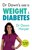 Dr Dawn'S Guide To Weight & Diabetes
