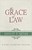 The Grace Of The Law