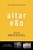 Altar Ego Curriculum Kit