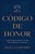 CóDigo De Honor (Code of Honour)