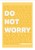 Do Not Worry - Matthew 6 - A3 Print - Yellow