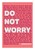 Do Not Worry - Matthew 6 - A4 Print - Coral