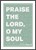 Praise The Lord, O My Soul - Psalm 103 - A3 Print - Green