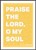 Praise The Lord, O My Soul - Psalm 103 - A3 Print - Yellow
