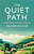 The Quiet Path