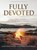 Fully Devoted - Bible Study Book With Video Access