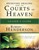 Receiving Healing From The Courts Of Heaven Leader's Guide