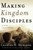 Making Kingdom Disciples