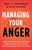 Managing Your Anger