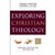 Exploring Christian Theology, Volume 1