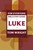 Luke For Everyone Bible Study Guide