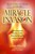 Miracle Invasion: Amazing True Stories of God at Work Today