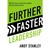 Further Faster Leadership