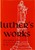 Luther's Works, Volume 14 (Selected Psalms III)