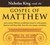 Nicholas King Reads The Gospel Of Matthew CD