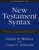 Workbook For New Testament Syntax, A