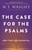 The Case For The Psalms