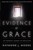 Evidence Of Grace