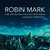 Robin Mark Live: A Belfast Symphony CD