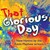 That Glorious Day CD