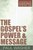The Gospel's Power And Message