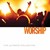 Worship: The Ultimate Collection CD