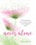 Never Alone - Women's Bible Study Participant Workbook