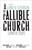 Fallible Church, A