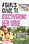 Girl's Guide To Discovering Her Bible, A