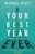 Your Best Year Ever