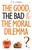 The Good Bad And The Moral Dilemma