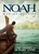Noah: Man Of Destiny