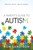 Parent's Guide To Autism, A