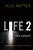 Life 2: The Sequel