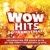 Wow Hits 20th Anniversary Double CD