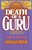 Death Of A Guru