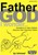 Father God I Wonder (Pack of 25)