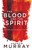 The Blood and the Spirit